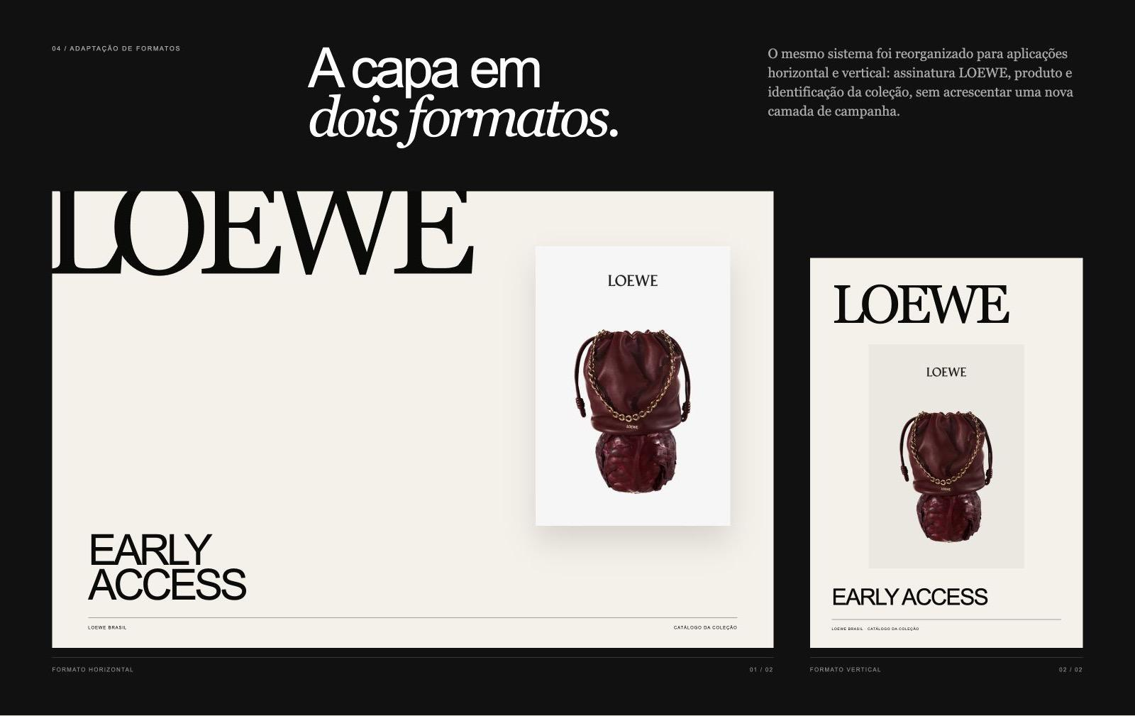LOEWE Early Access em formatos horizontal e vertical